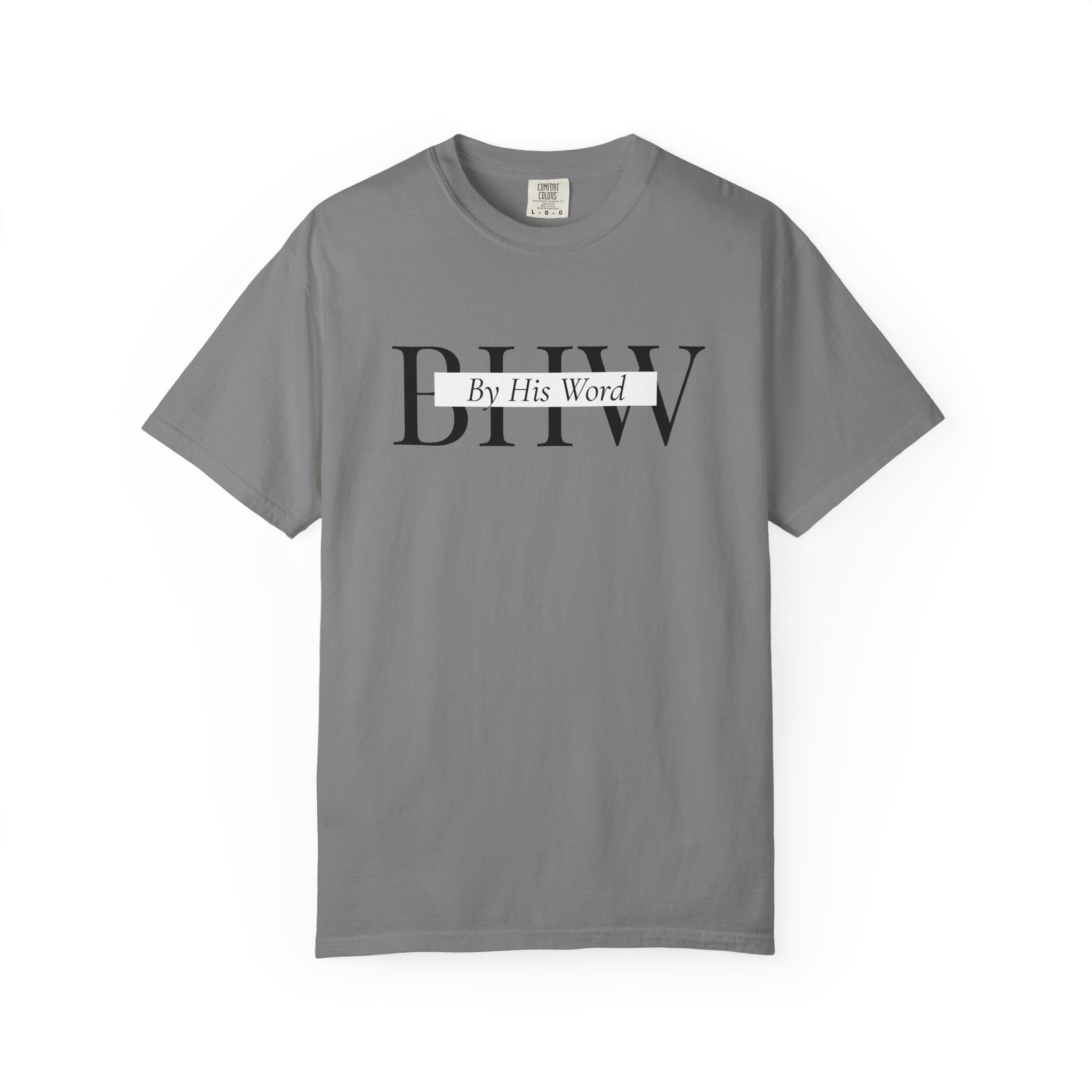 Bible Verse T-Shirt — "By His Word" Isaiah 55:11 Christian Tee
